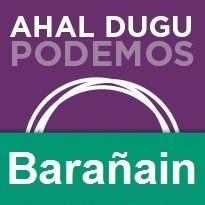 Barañaingo Ahal Dugu - Podemos
